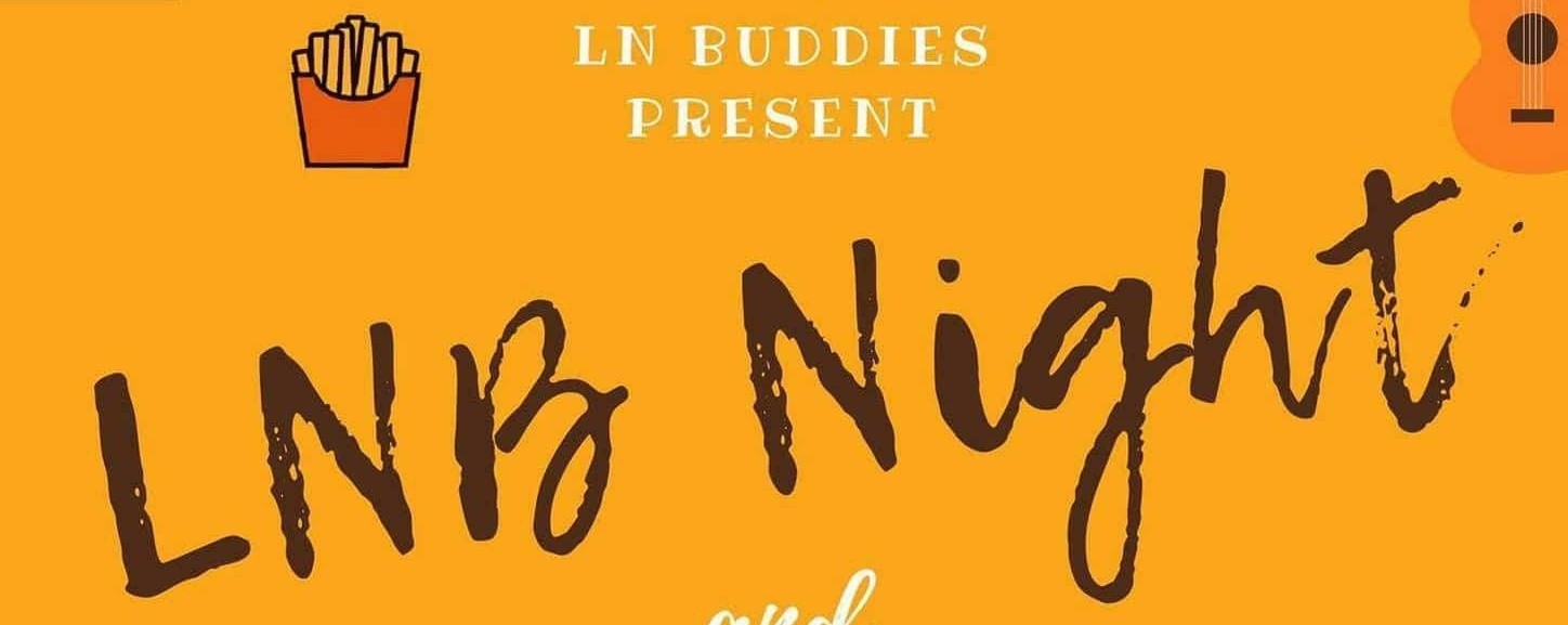  LNB Present: LNBuddies Night and Juls' 20ish Birthday!